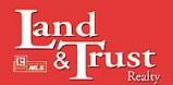 Land & Trust Realty